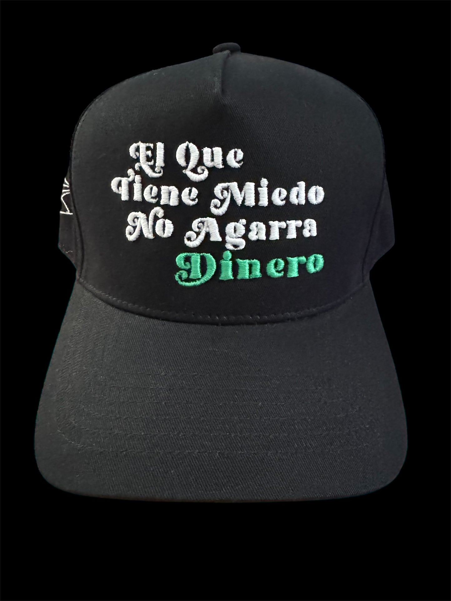 El Que Tiene Miedo No Agarra Dinero